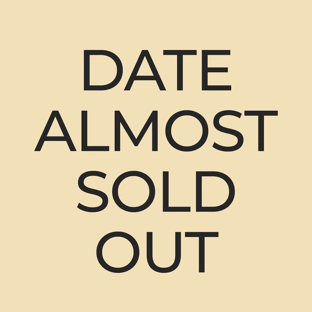 Text overlay on beige background reading "DATE ALMOST SOLD OUT" in bold black capital letters.