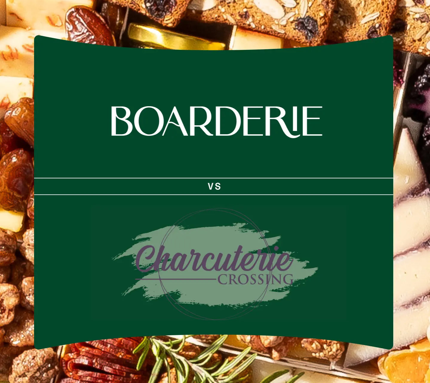 Boarderie versus Charcuterie Crossing comparison graphic with gourmet cheese and cured meats