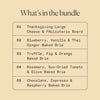 A beige promotional graphic with the heading 'What's in the bundle' and a numbered list of five baked brie options included in a bundle: Thanksgiving Large Cheese & FALLcuterie Board, Blueberry, Vanilla & Thai Ginger Baked Brie, Truffle, Fig & Orange Baked Brie, and Rosemary, Sun-Dried Tomato & Olive Baked Brie.